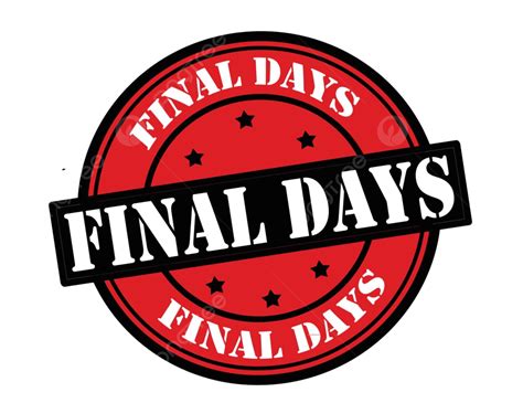 Final Days Date Times Daylight Vector Date Times Daylight Png And