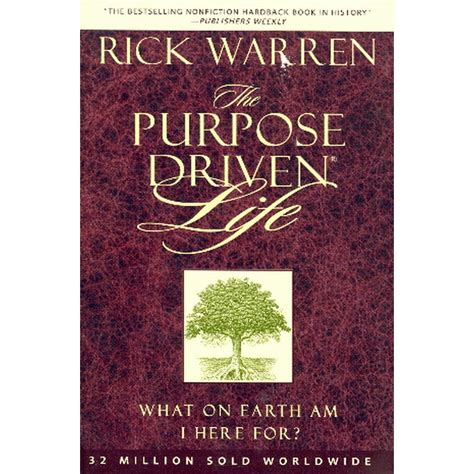 The Purpose Driven Life By Rick Warren