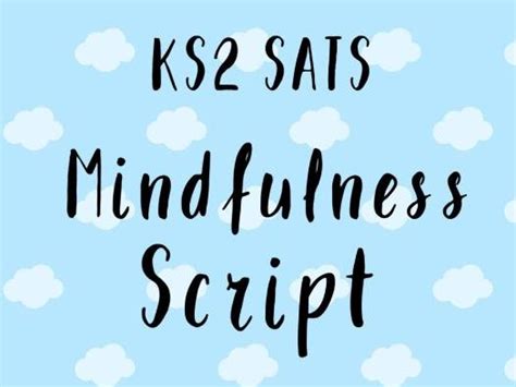 Mindfulness Script Ks2 Sats Guided Meditation Teaching Resources
