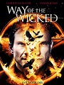 Way of the Wicked Pictures - Rotten Tomatoes