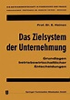Das Zielsystem der Unternehmung von Edmund Heinen - Fachbuch - bücher.de