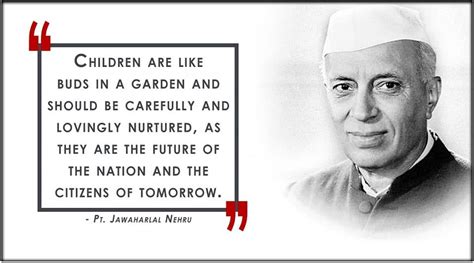 Jawaharlal Nehru Quote Rememberingnehru Great Inspirational Quotes