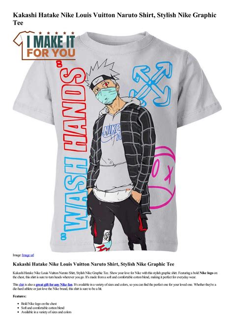 Kakashi Hatake Nike Louis Vuitton Naruto Shirt Stylish Nike Graphic