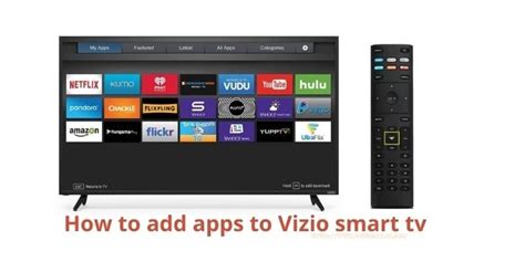 How To Add An App To My Vizio Tv - Can You Add More Apps To Vizio Smart Tv - How To Add Apps To Vizio
