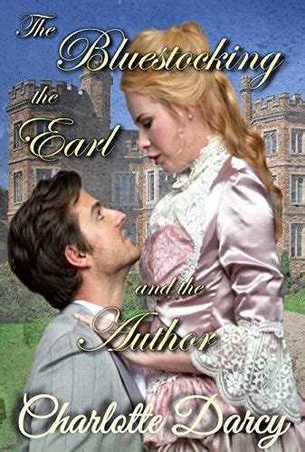 Regency Romance The Bluestocking The Earl And The Author Clean And