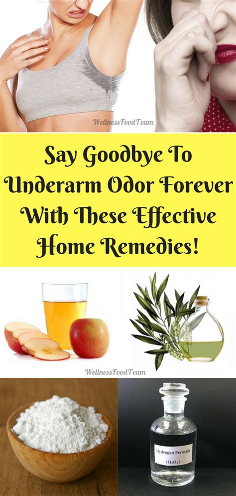 Say Goodbye To Underarm Odor Forever With These Effective Home Remedies