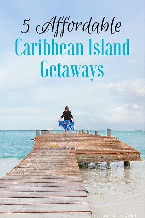 Five Affordable Caribbean Island Getaways Cheap Caribbean Vacations