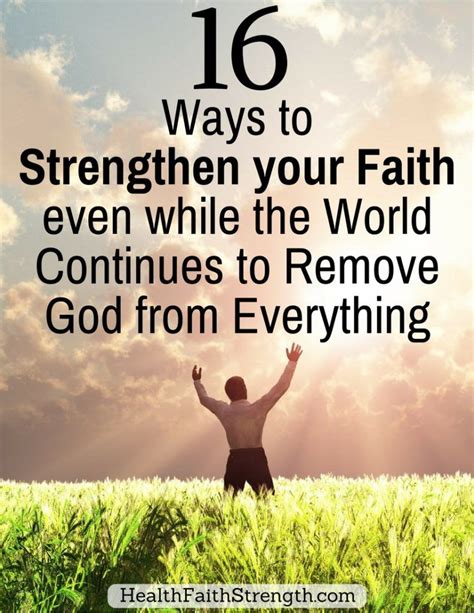 16 Ways To Strengthen Your Faith Even While The World Continues To