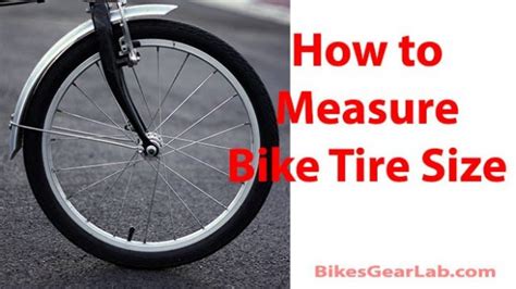 Think How To Measure Bike Tire Size Accurately Bikesgearlab