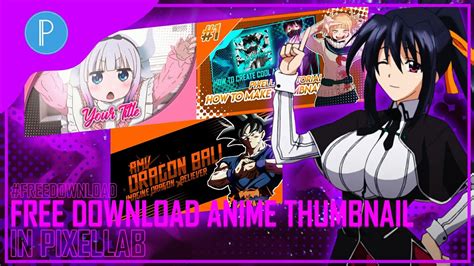 Free Download Anime Thumbnail Template For Pixellab Pixellab Youtube
