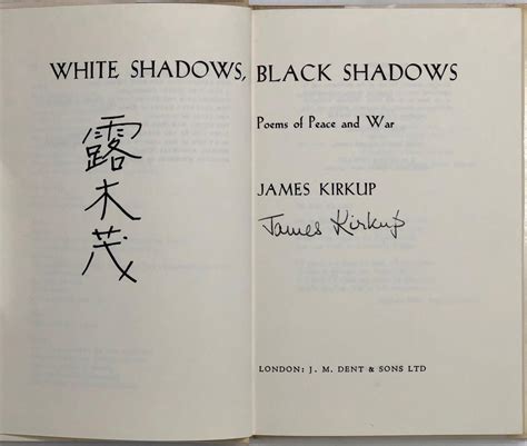 White Shadows Black Shadows By Kirkup James 1970 Signed By Authors