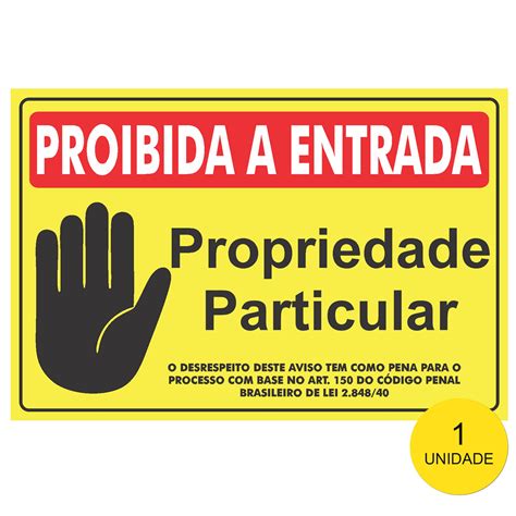 Propriedade Particular Proibido A Entrada Iplacas Sinalização