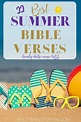 Grab the BEST 22 Summer Bible Verses you can download, print, and use ...