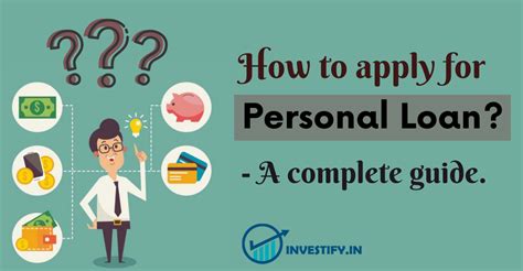 How To Apply For Personal Loan A Complete Guide Investifyin