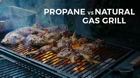 Propane Vs Natural Gas Grill What Is The Difference Updated 2023