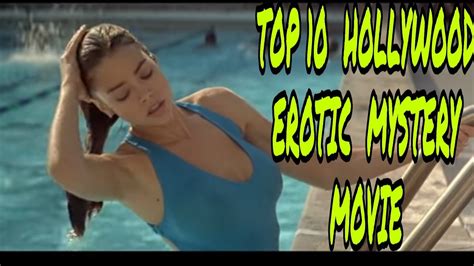 Top 10 Hollywood Erotic Thriller Movie Youtube