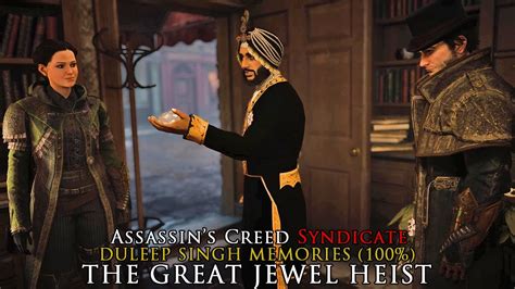 Assassin S Creed Syndicate Duleep Singh Memories New Game 100
