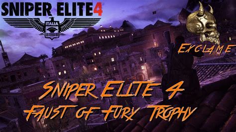 Sniper Elite 4 Deathstorm 2 Faust Of Fury Trophy Achievement Guide