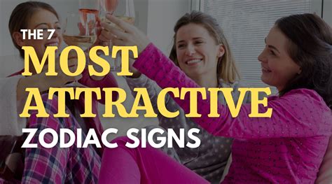 the 7 most attractive zodiac signs and how they will find a partner journalstogive