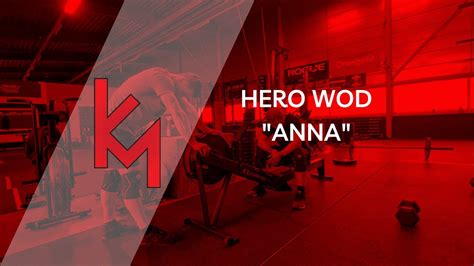 Hero Wod Anna Crossfit Hero Wod Serie Partner Workout Youtube