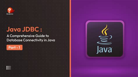 Part Java Jdbc A Comprehensive Guide To Database Connectivity In Java