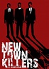 New Town Killers - New Town Killers (2008) - Film - CineMagia.ro