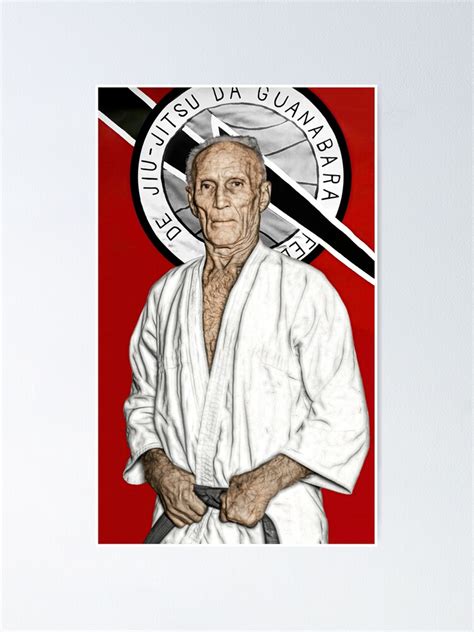 Helio Gracie Legendary Brazilian Jiu Jitsu Grandmaster Poster For