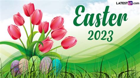 Easter 2023 Date Know Meaning Traditions History And Significance O