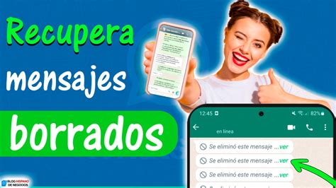 Cómo Recuperar Mensajes Borrados De Whatsapp Conoce Todas Las Opciones