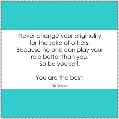 We did not find results for: Never #change your #originality for the sake of others ...