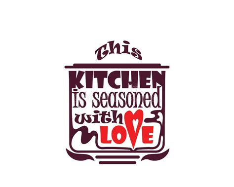 This Kitchen Is Seasoned With Love Quote Stock Vector Illustration Of Phrase Label 259520470