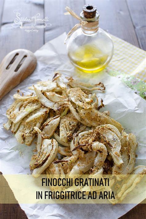 Il finocchio è un ortaggio sottovalutato: Pin su Le ricette di Studenti ai fornelli