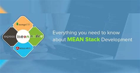 Mean Stack Development Beginner Guide Features And Benefits