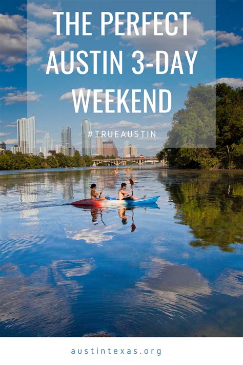 Austin Is The Ideal Place To Enjoy A Long Weekend If Youre Wondering