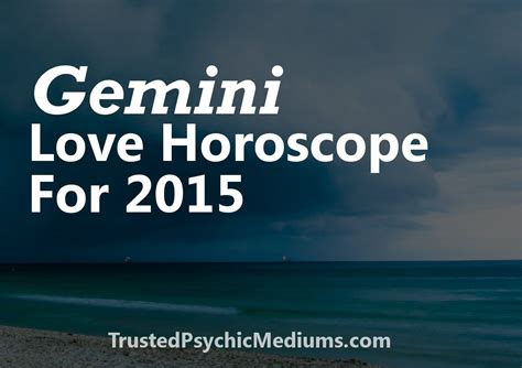 Gemini Love Horoscope 2019 Love Horoscope Gemini Love Gemini