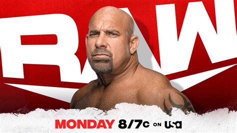 Wwe Raw Preview Goldberg To Return This Week On Monday Night Raw