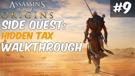 Assassin S Creed Origins Walkthrough Side Quest Hidden Tax Episode
