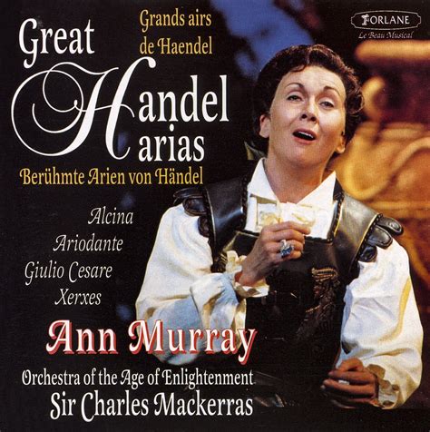 Makdelart Classique Handel Great Handel Arias Ann Murray Charles Mackerras