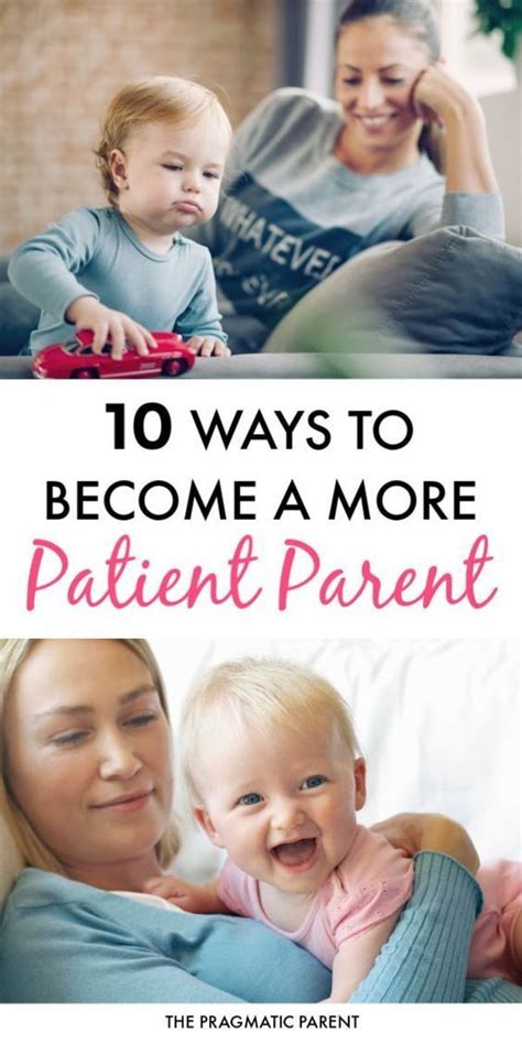 10 Ways To Become A More Patient Parent