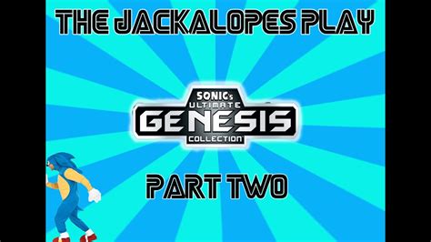 The Jackalopes Play Sega Games Part 2 Youtube