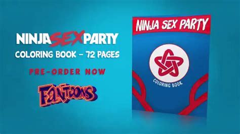 Ninja Sex Party On Twitter We Partnered With The Folks At Fantoons To Make A 72 Page Coloring