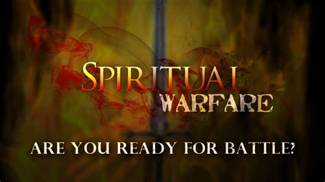 4 Things To Remember About Spiritual Warfare