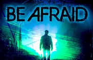 Be Afraid (2017) - Películas de terror gratis