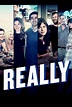 Really (TV Series 2014) - IMDb