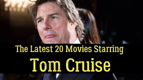 Tom cruise has come along way from teen heartthrob—now he's becoming one of hollywood's most famous leading men. The Latest 20 Movies Starring Tom Cruise - List - YouTube