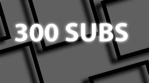Gracias Por Los 300 Subscriptores Youtube