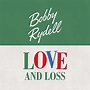Love And Loss by Bobby Rydell on Amazon Music - Amazon.com