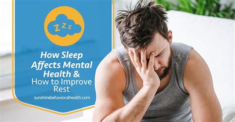 sleep and mental health guide how sleep affects mental health and how to improve rest