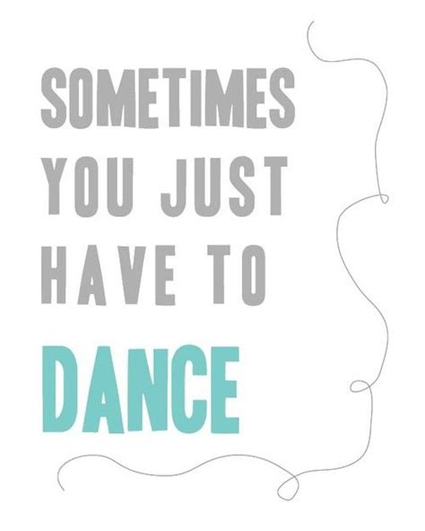 Idea By Tee Lundy On Line Dance Quotes Dance Quotes Just Dance