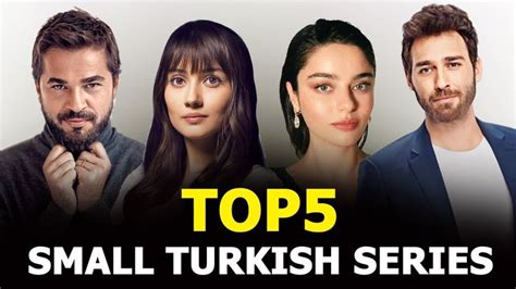 Another Top 5 Small Turkish Drama Series Limited To 15 Episodes